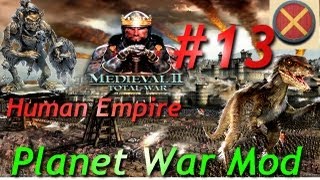 M2TW: Planet War Mod-The Human Empire Part 13~Striking Back!