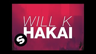 WILL K - Hakai