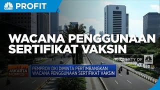 Wacana Penggunaan Sertifikat Vaksin