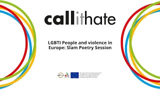 LGBTI People and violence in Europe: Slam Poetry Session