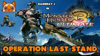 Monster Hunter 3 Ultimate - Online #070 [Lets Watch] Operation: Last Stand