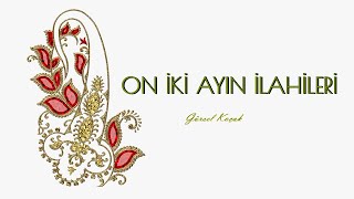 Gürsel Koçak  / Beraber Taksim / Oniki Ayın İlahileri Serisi