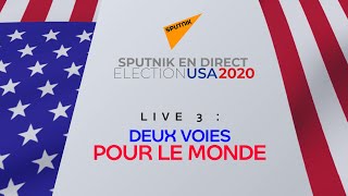 ????Election US 2020: deux voies pour le monde décryptées en direct