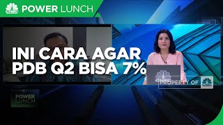 Ekonom: PDB Q2 Bisa 7% Jika Belanja Pemerintah & Ekspor Maksimal