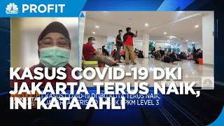 Covid-19 Jakarta Melonjak, Ahli Sarankan Level PPKM Dinaikkan