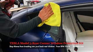 RPM TESLA's Model 3 & S Rear Corner Window Protection Kit