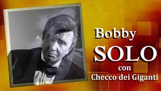 Bobby Solo con Checco dei Giganti - Una ragazza in due