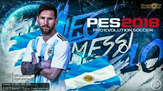 L. MESSI STARTSCREEN PES 2018 MOBILE V.2.3.2 BY |FOOTBALL HOLIC|