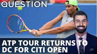 ATP Tour returns to DC for Citi Open