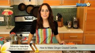 How to Make Ginger Glazed Carrots
