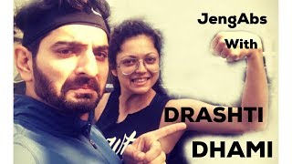 JengAbs with Drashti Dhami
