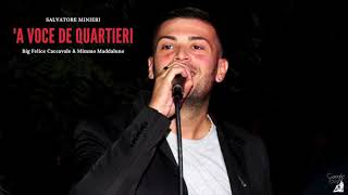 INEDITA MINIERI 2020 | 'A VOCE DE QUARTIERI
