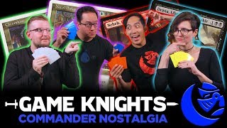 Commander Nostalgia with LoadingReadyRun l Game Knights #15 l Magic: the Gathering EDH Gameplay