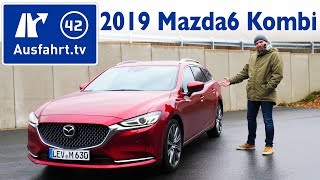 2018 Mazda6 Kombi SKYACTIV-D 184 i-ELOOP Sports-Line  - Kaufberatung, Test, Review