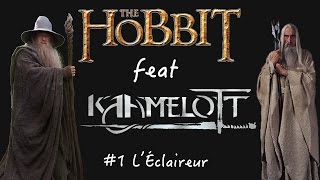 Le Hobbit feat Kaamelott #2 - L'éclaireur
