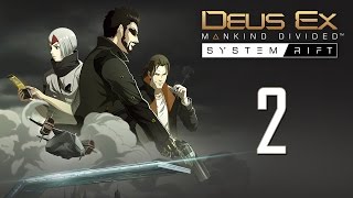 Истории Дженсена: Системный сбой #2 - Classified [Deus Ex: Mankind Divided][System Rift DLC]