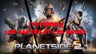 PlanetSide 2 [Tutoriel] Les cartes et les Bases [FR] #2