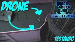 GTA V ONLINE: TESTANDO O DRONE - DLC AFTER HOURS - DLC NIGHT NA BALADA
