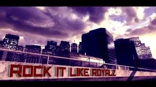 Introducing SeGa Royalz - Rock It Like Royalz #1