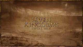Mod  Total War : Seven Kingdoms Total war