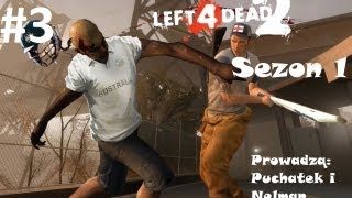 Left 4 Dead 2 Sezon 1 #3 - Zarażone galerianki...