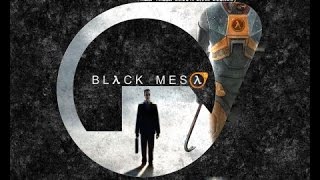 Модосмотр 2 - Black Mesa [обзор мода]