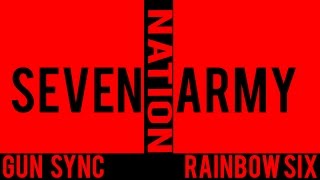 Rainbow Six Siege - Gun Sync (Seven Nation Army)