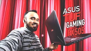 [HINDI] ASUS Tuf Gaming FX505 REVIEW and UNBOXING [GamePlay & Benchmarks - FX505GM ]