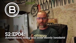 BTL:S2-Ep04 - Q+A: ambassadors, sizing and headsets
