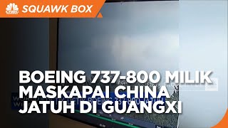 Boeing 737-800 Milik Maskapai China Jatuh di Guangxi