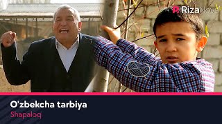 Shapaloq - O'zbekcha tarbiya | Шапалок - Узбекча тарбия