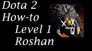 Dota 2 How-to: Ursa + Wisp Level 1 Roshan