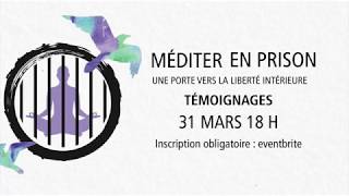 Méditer en prison : une porte vers la liberté intérieure
