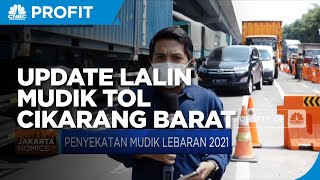 Penyekatan Mudik, Lalin Tol Cikarang Barat Terpantau Padat