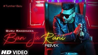 ★बन जा तू मेरी रानी★  Ban Ja Tu Meri Raani ( Guru Randhawa Spacial Faadu Mix) Dj Sachin Vishwakarma