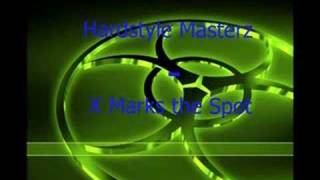 Hardstyle Mafia - X Marks The Spot
