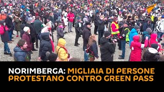#Norimberga: migliaia di persone protestano contro il green pass