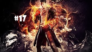 Прохождение DmC:Devil May Cry часть 17:"Свобода"/Босс:Мундус