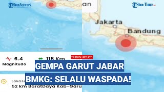 GEMPA GARUT JABAR MAGNITUDO 6,4, BMKG: TAK BERPOTENSI TSUNAMI TETAP WASPADA!