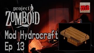 Project Zomboid [T8] #13 - Mesa del carpintero. [Hydrocraft Mod] Build 33.13
