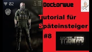 Escape From Tarkov / German / Deutsch / Beta  / Tutorial / Gameplay / Einsteigervideo #8