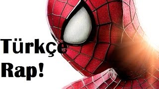 The Amazing Spiderman Türkçe Rap