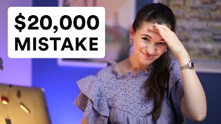 My $20,000 business mistake and what I learned from it