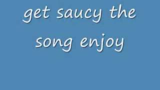 get saucy song