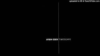 Aydın Esen - Weepin'(for that dream)