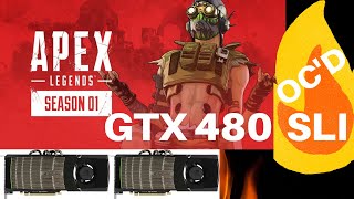 Nvidia Geforce GTX 480 SLI OC | APEX LEGENDS (P2/3)
