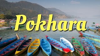 Pokhara City Guide | Nepal Travel Video