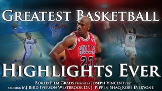 Greatest Basketball Highlights Ever