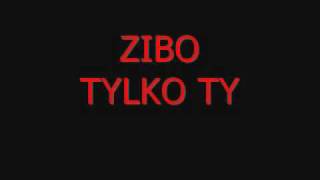 zibo tylko ty 2010