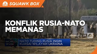 Konflik Rusia-NATO Memanas